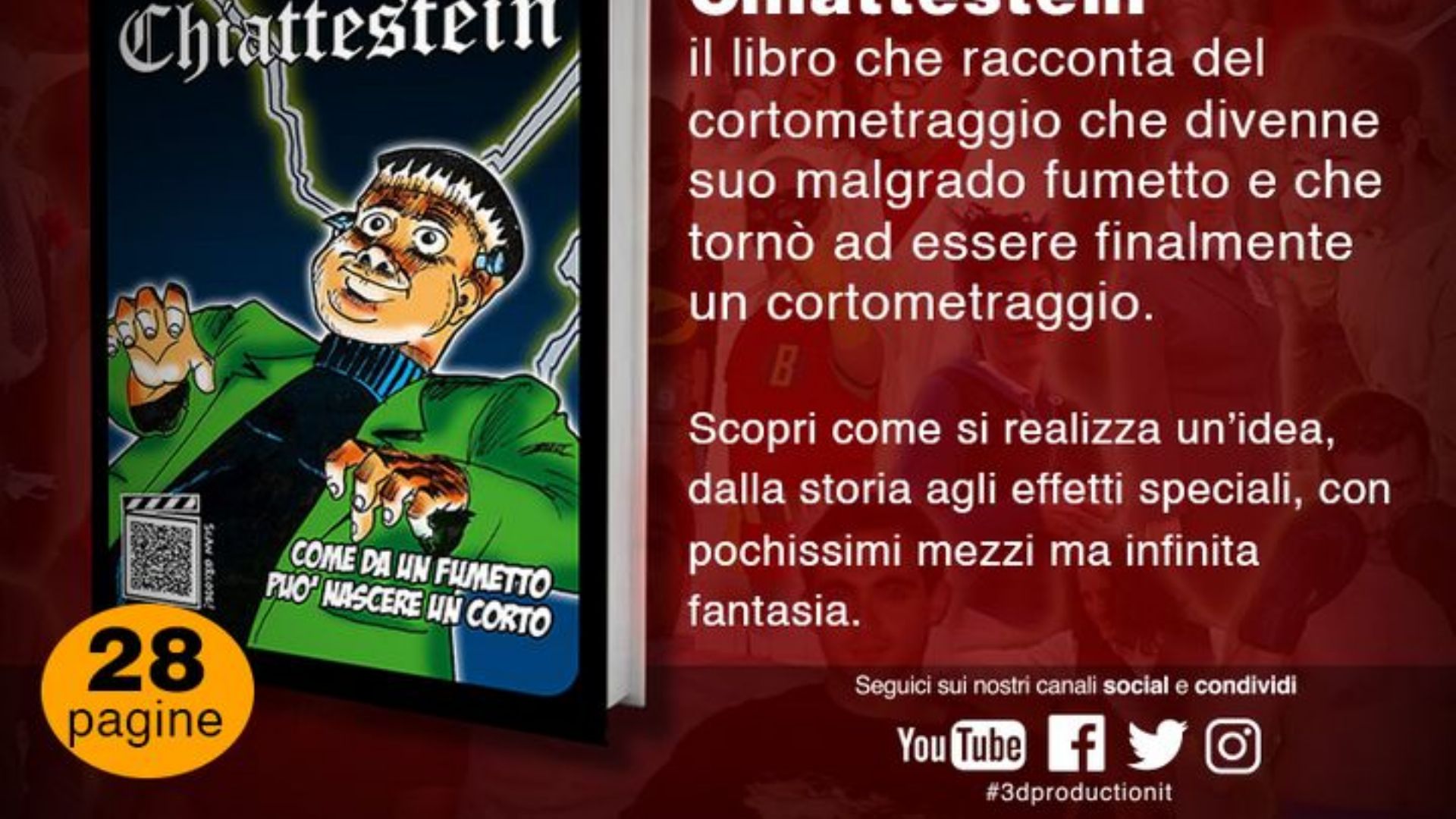 Chiattestein: Ovvero come trasformare un fumetto in un cortometraggio