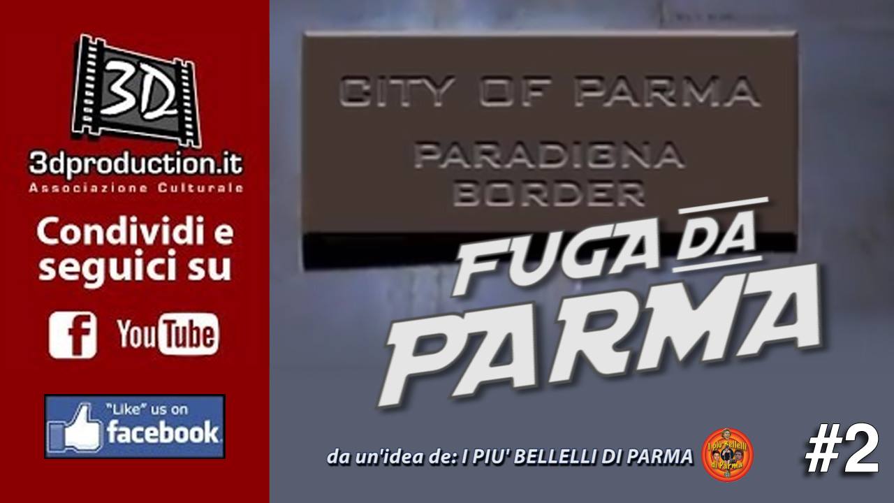 Fuga da Parma - #2