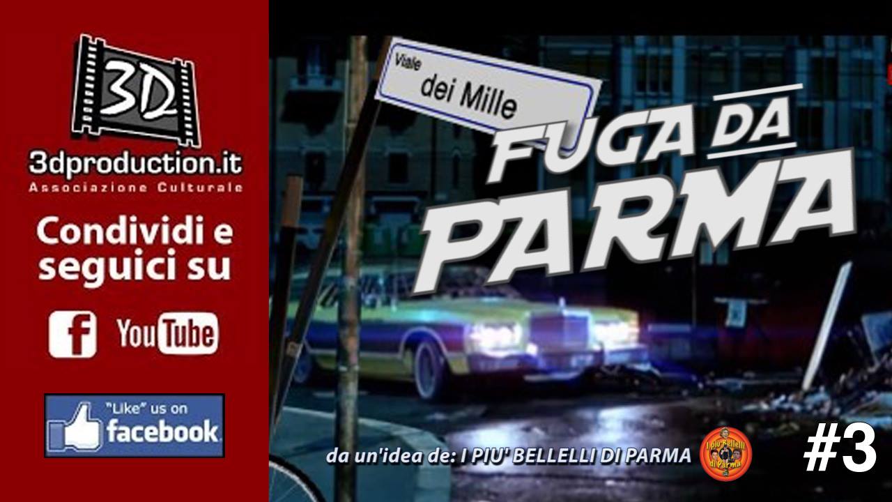 Fuga da Parma - #3