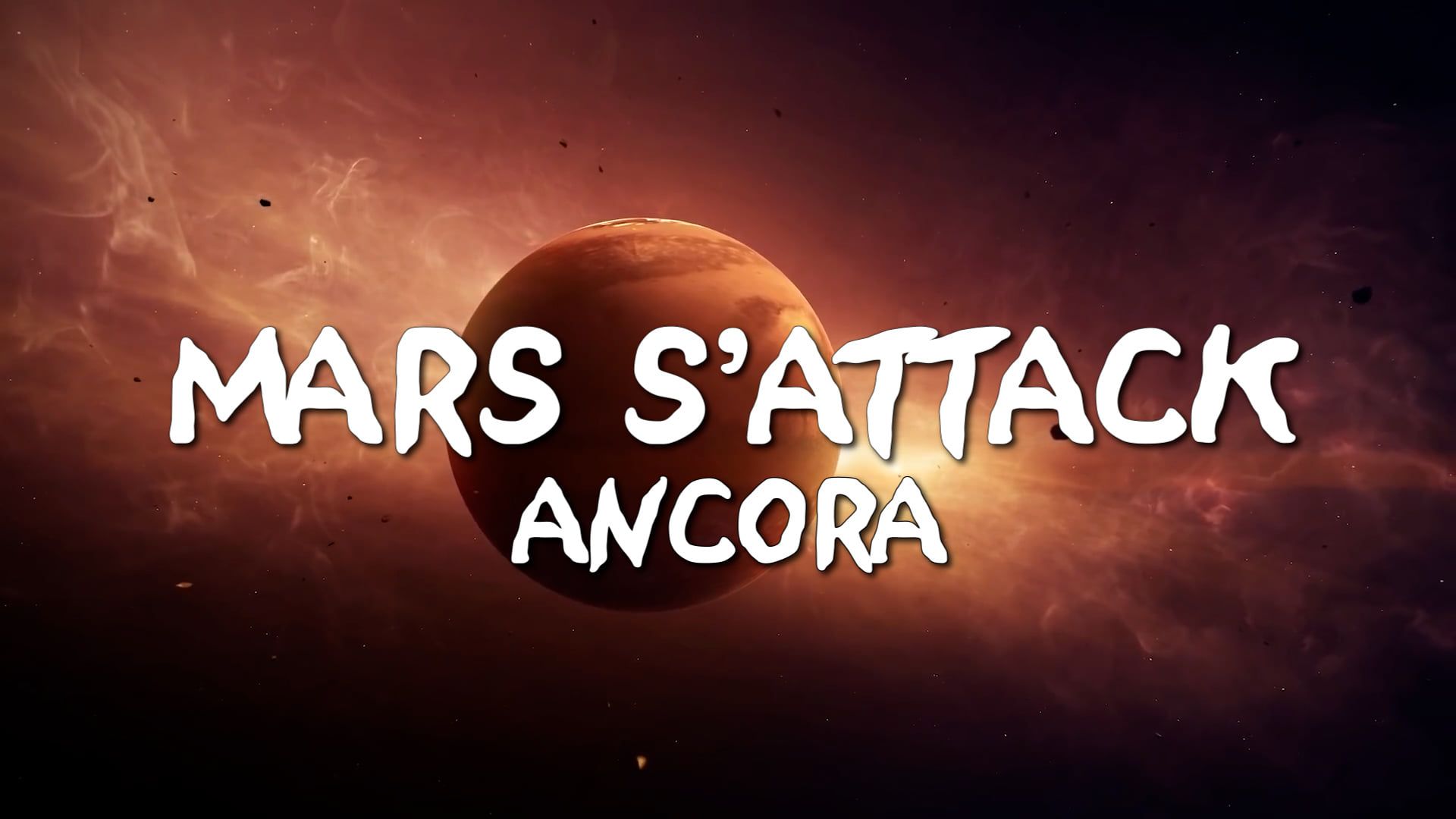 Mars s`attack ancora!